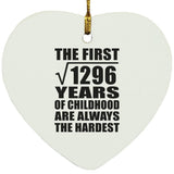 36th Birthday Square Root of 1296 Years of Childhood - Heart Ornament