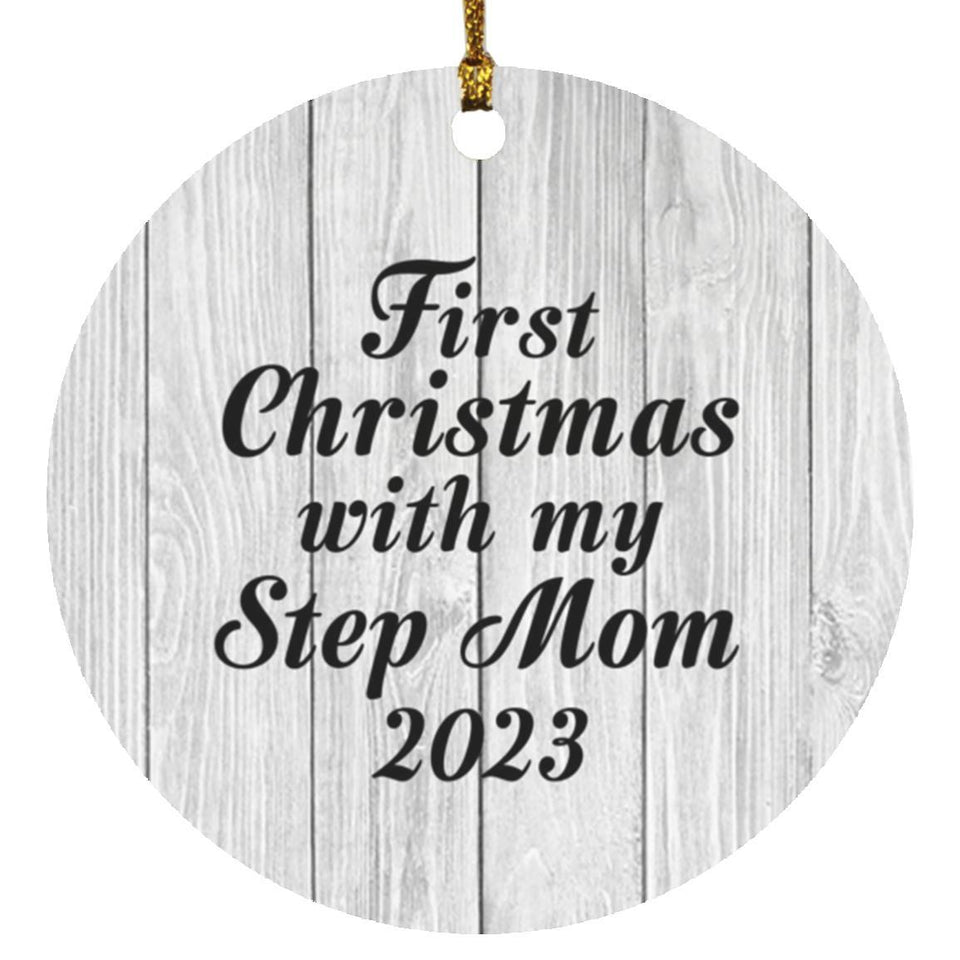 First Christmas With My Step Mom 2023 - Circle Ornament F