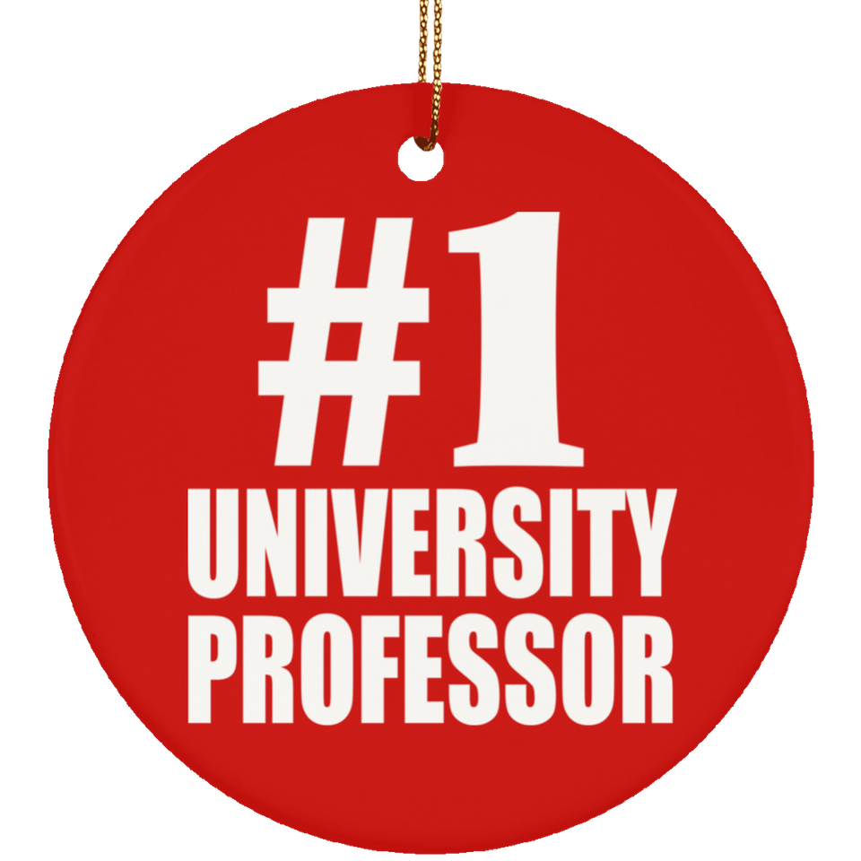 Number One #1 University Professor - Circle Ornament