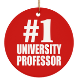 Number One #1 University Professor - Circle Ornament