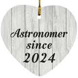 Astronomer Since 2024 - Heart Ornament F