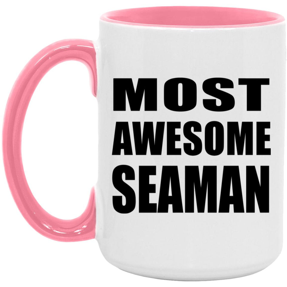 Most Awesome Seaman - 15oz Accent Mug Pink
