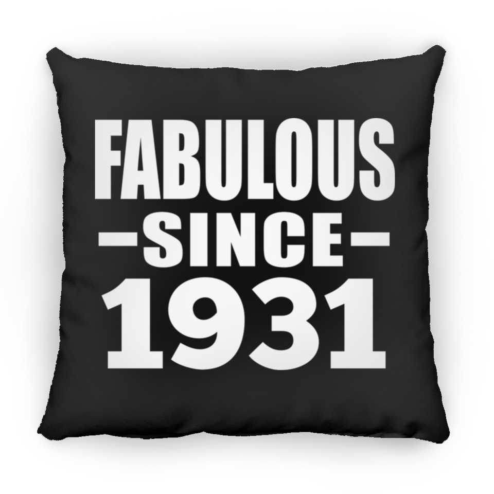 93rd Birthday Fabulous Since 1931 - Throw Pillow Black