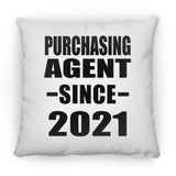 Purchasing Agent Since 2021 - Throw Pillow
