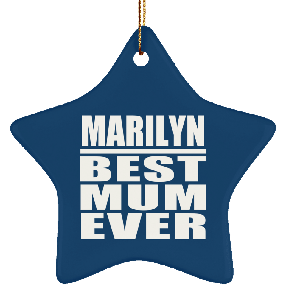 Marilyn Best Mum Ever - Star Ornament