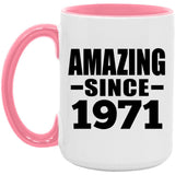53rd Birthday Amazing Since 1971 - 15oz Accent Mug Pink