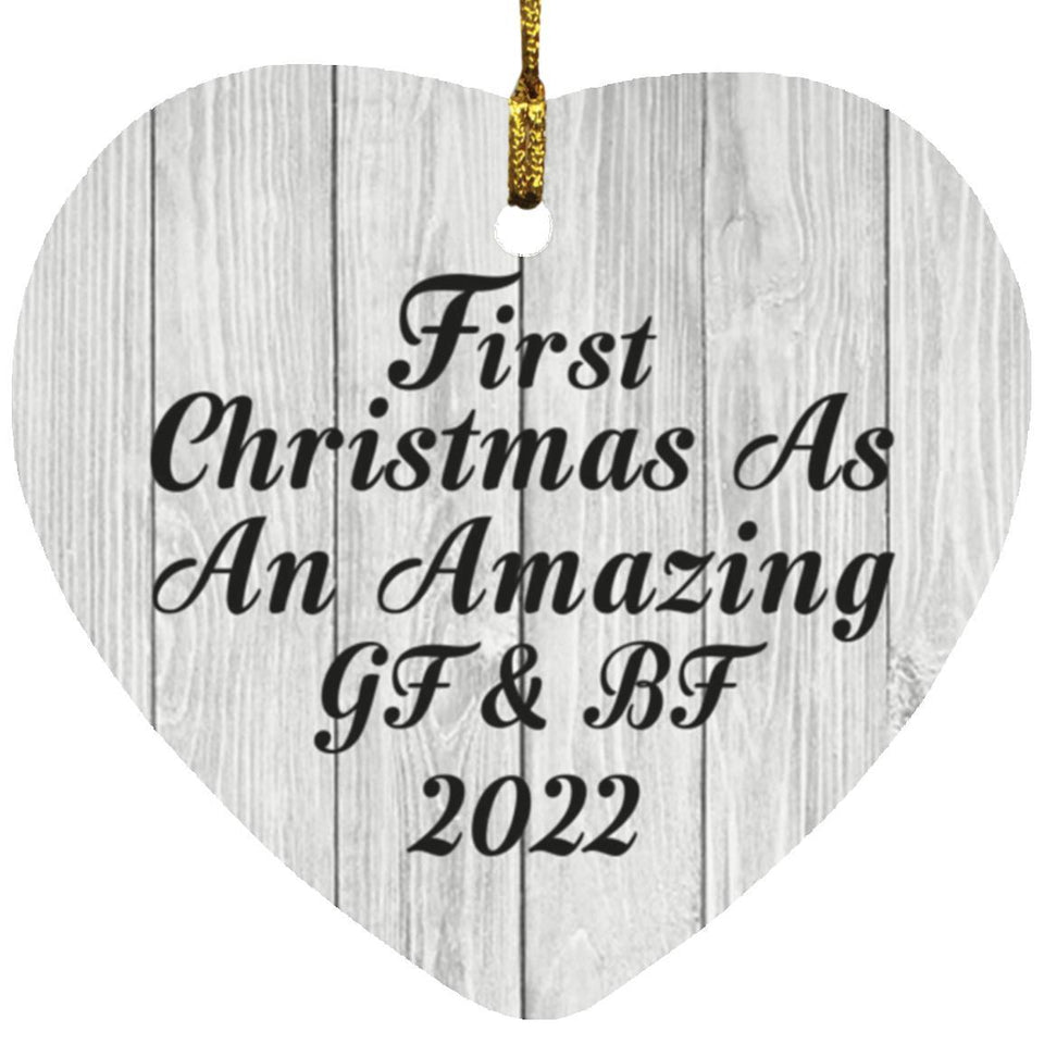 First Christmas As An Amazing Gf & Bf 2022 - Heart Ornament F