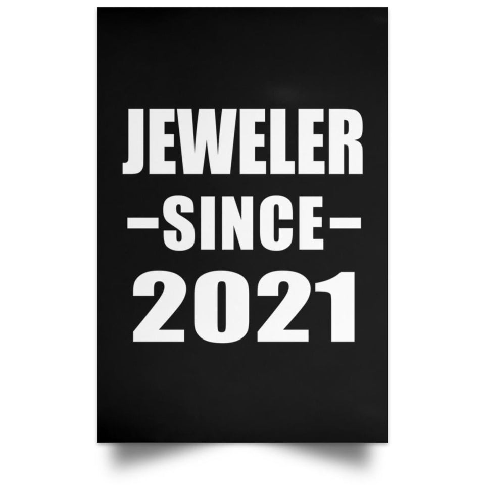 Jeweler Since 2021 - Poster Portrait
