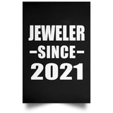 Jeweler Since 2021 - Poster Portrait