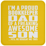 Proud Bookkeeper Dad Of Awesome Son - Drink Coaster