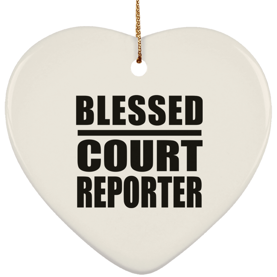 Blessed Court Reporter - Heart Ornament