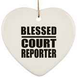 Blessed Court Reporter - Heart Ornament