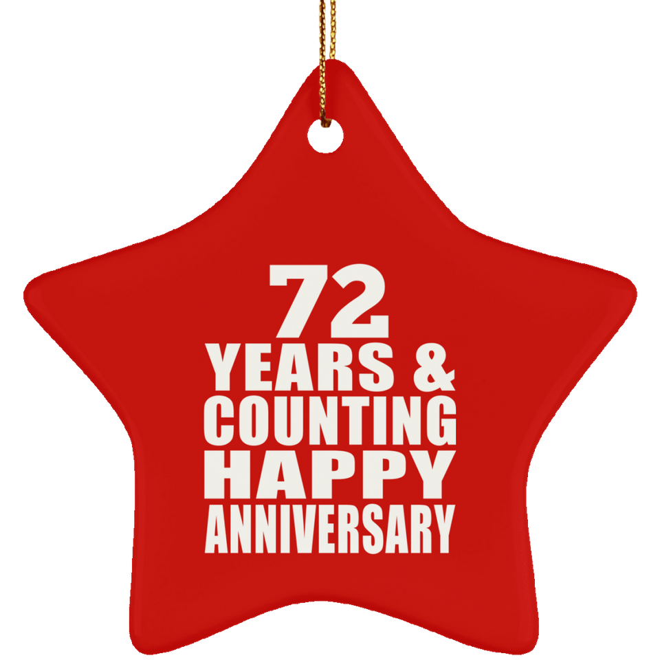 Happy 72nd Anniversary 72 Years & Counting - Star Ornament