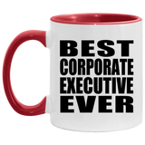 Best Corporate Executive Ever - 11oz Accent Mug Red
