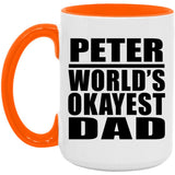 Peter World's Okayest Dad - 15oz Accent Mug Orange