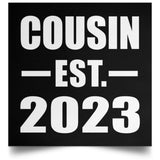 Cousin Established EST. 2023 - Poster Square