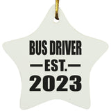 Bus Driver Established EST. 2023 - Star Ornament