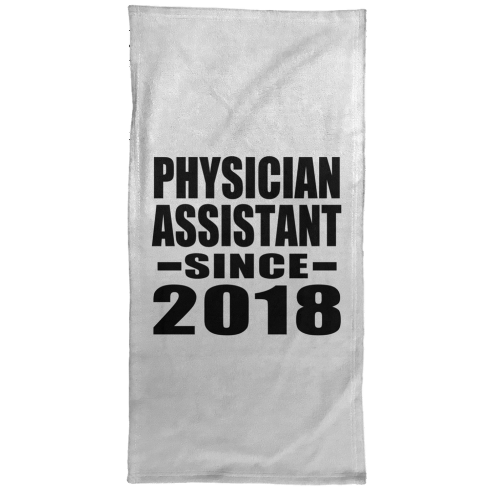 Physician Assistant Since 2018 - Hand Towel