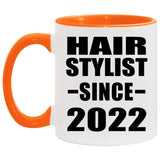 Hair Stylist Since 2022 - 11oz Accent Mug Orange