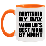 Bartender By Day World's Best Mom By Night - 11oz Accent Mug Orange