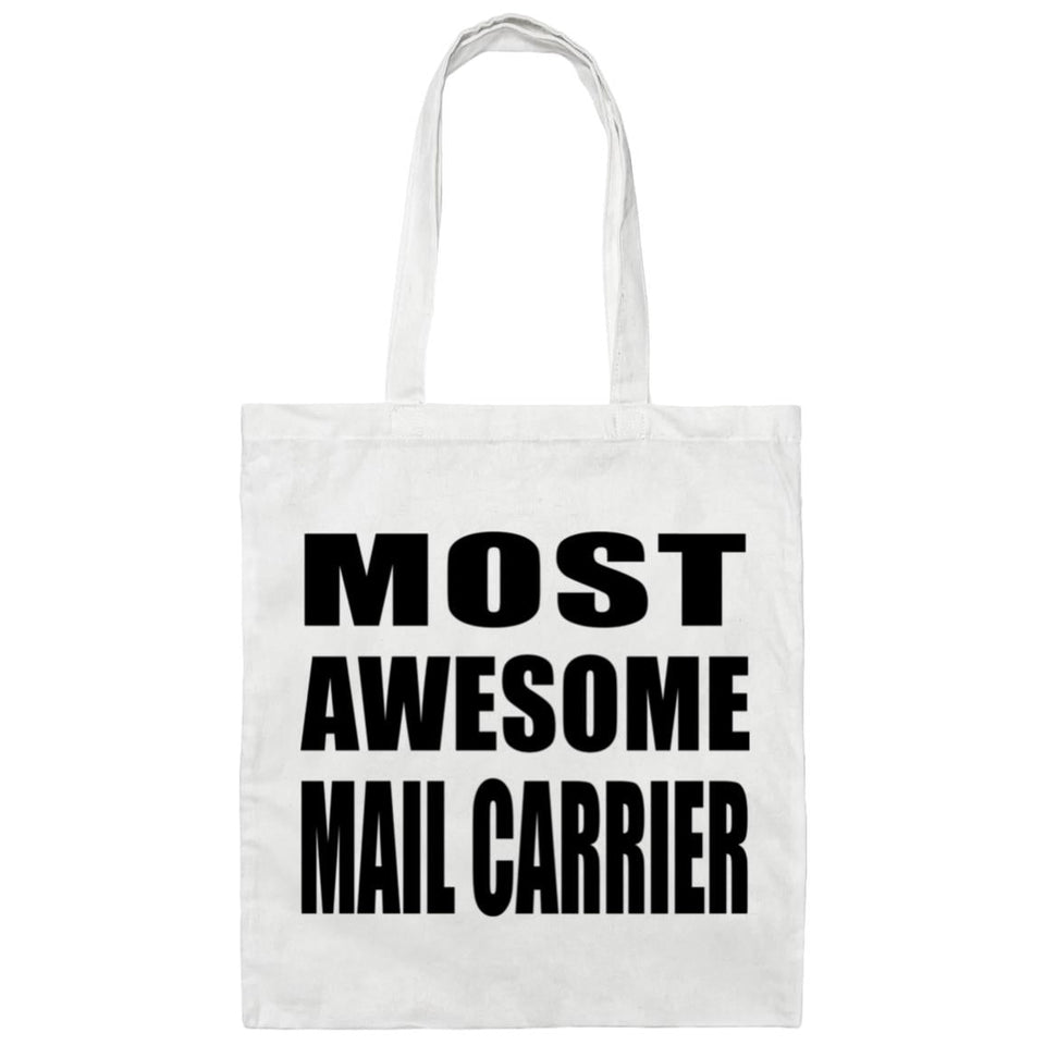 Most Awesome Mail Carrier - Tote Bag White