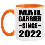 Mail Carrier Since 2022 - 11oz Accent Mug Orange
