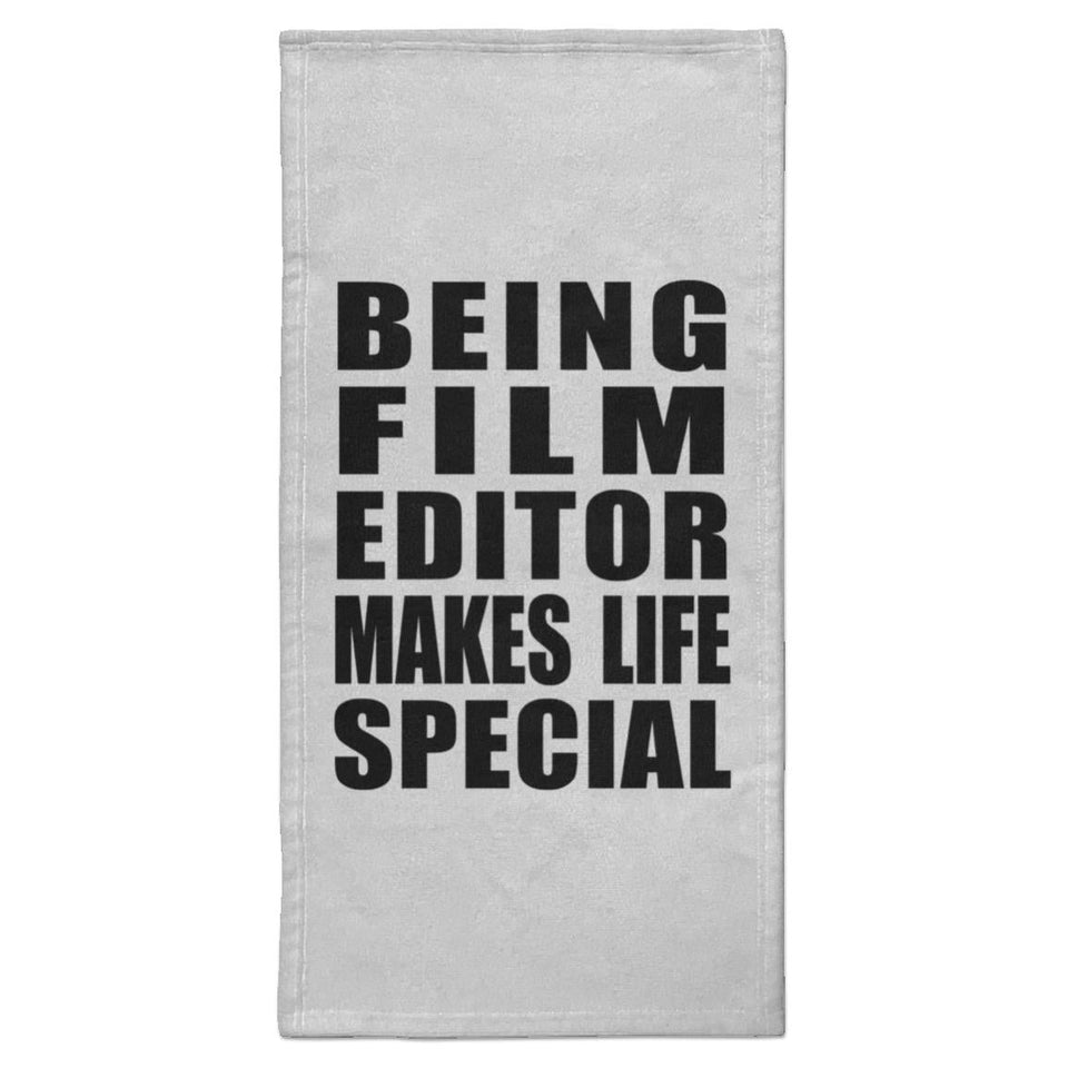Being Film Editor Makes Life Special - Hand Towel
