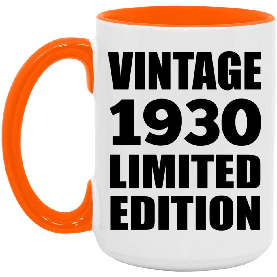 94th Birthday Vintage 1930 Limited Edition - 15oz Accent Mug Orange