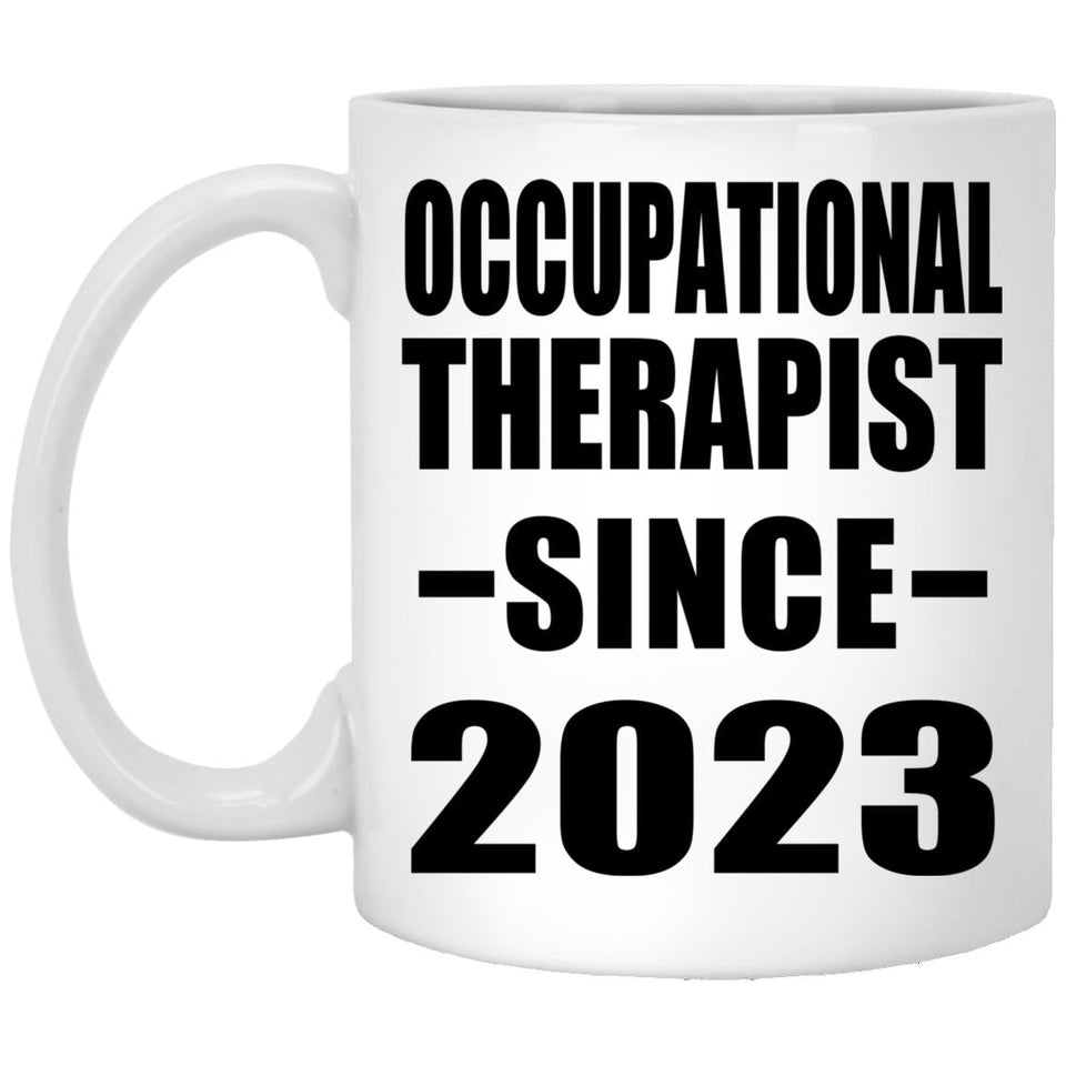 Occupational Therapist Since 2023 - 11oz Coffee Mug