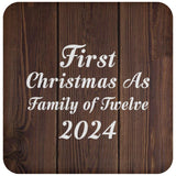 First Christmas As Family Of Twelve 2024 - Drink Coaster D