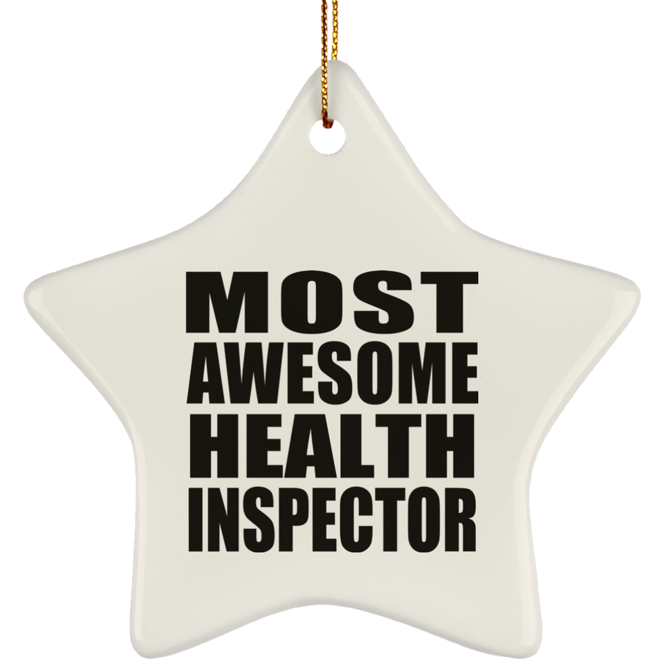 Most Awesome Health Inspector - Star Ornament