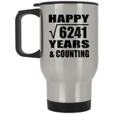 Happy 79th Anniversary Square Root of 6241 Years & Counting - Silver Travel Mug