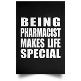 Being Pharmacist Makes Life Special - Poster Portrait