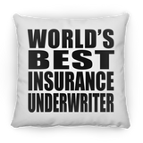 World's Best Insurance Underwriter - Throw Pillow