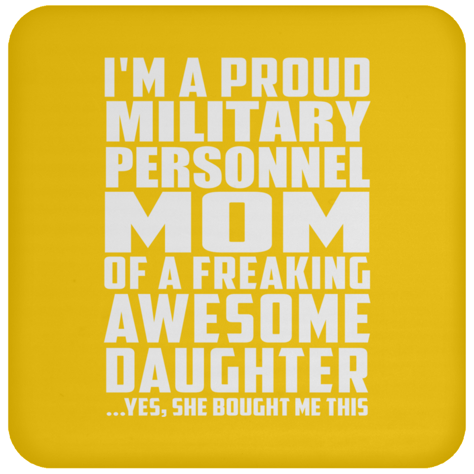 Proud Military Personnel Mom Of Awesome Daughter - Drink Coaster