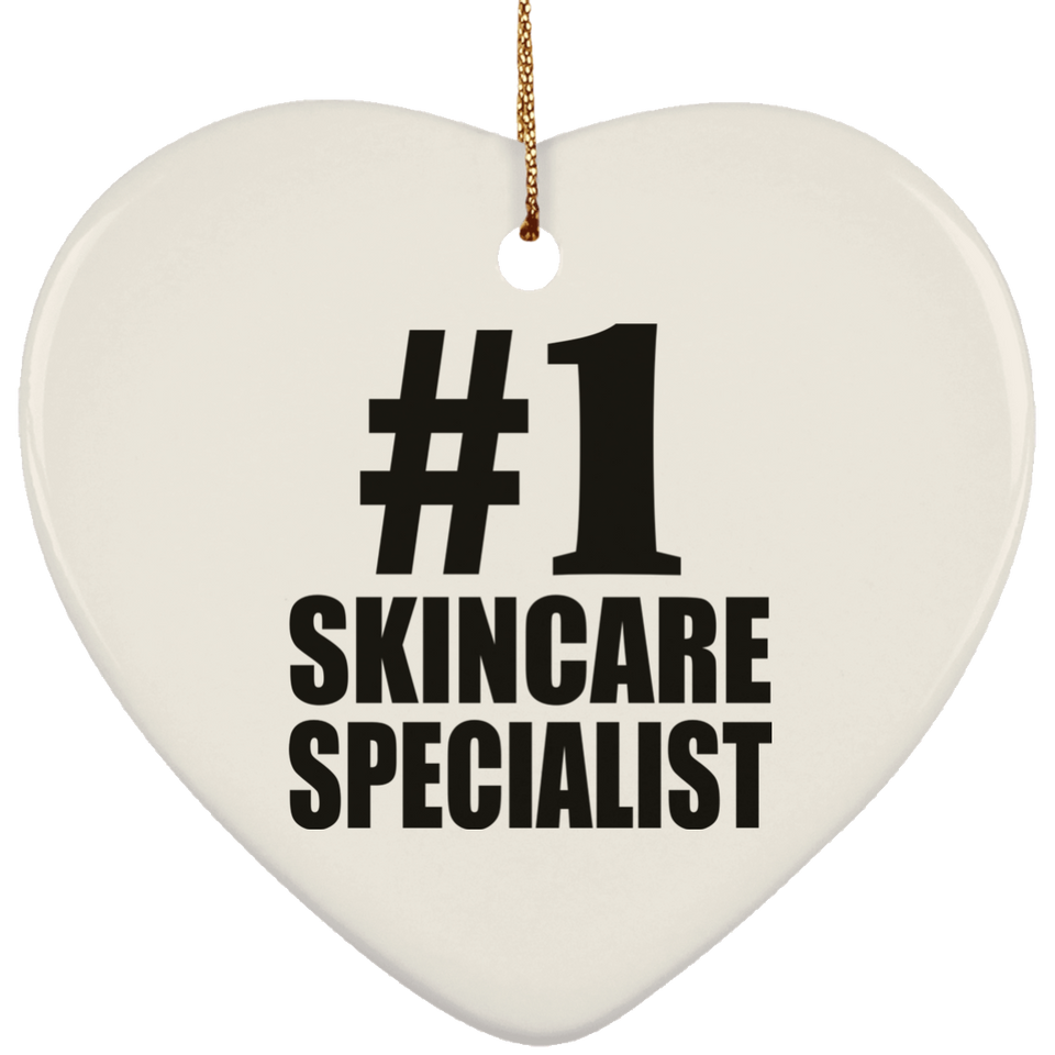 Number One #1 Skincare Specialist - Heart Ornament