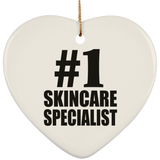 Number One #1 Skincare Specialist - Heart Ornament