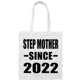 Step Mother Since 2022 - Tote Bag White