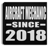 Aircraft Mechanic Since 2018 - Canvas Square