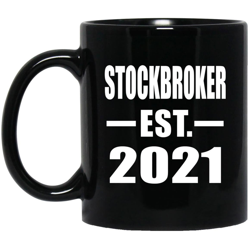 Stockbroker Established EST. 2021 - 11oz Coffee Mug Black