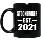 Stockbroker Established EST. 2021 - 11oz Coffee Mug Black