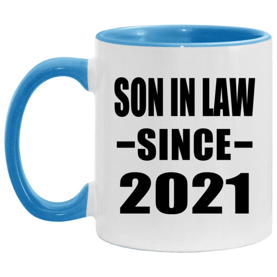 Son In Law Since 2021 - 11oz Accent Mug Blue