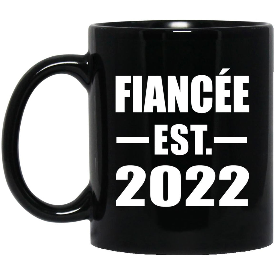 Fiancee Established EST. 2022 - 11oz Coffee Mug Black
