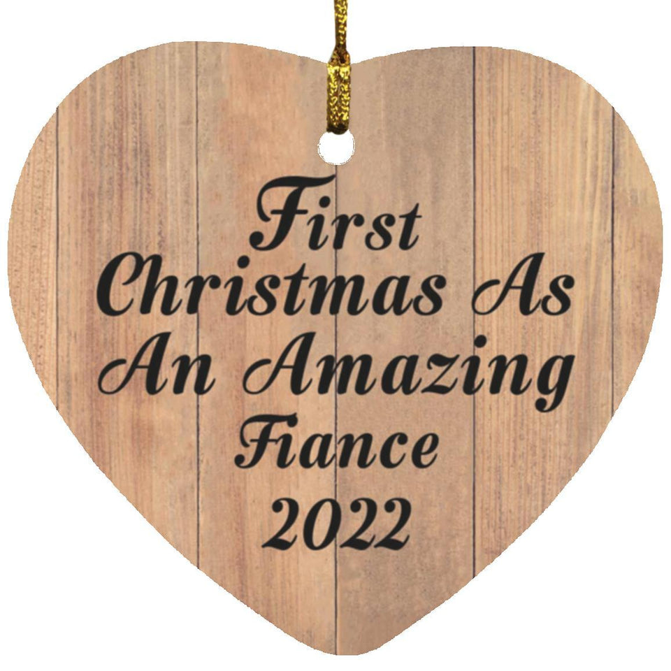 First Christmas As An Amazing Fiance 2022 - Heart Ornament C