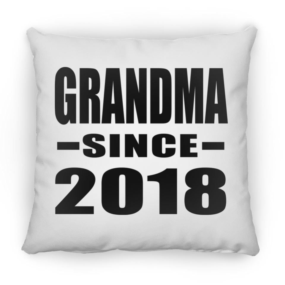 Grandma Since 2018 - Throw Pillow
