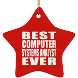 Best Computer Systems Analyst Ever - Star Ornament