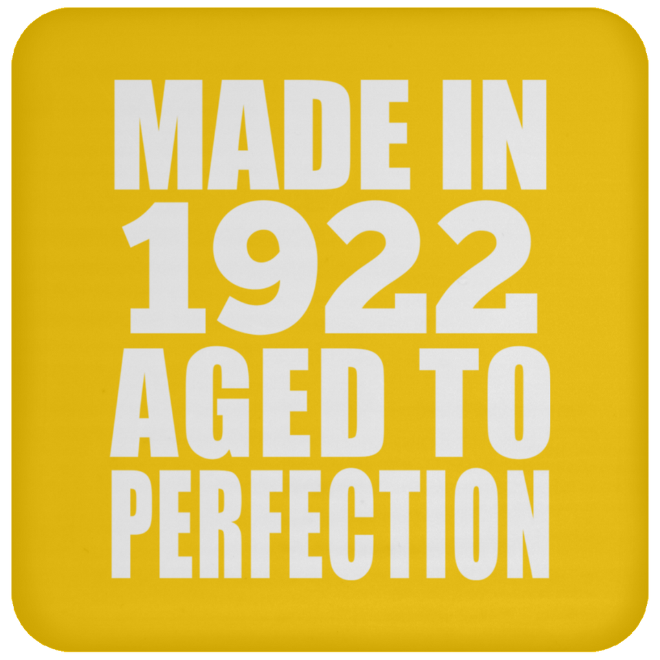 102nd Birthday Made In 1922 Aged to Perfection - Drink Coaster
