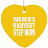 World's Okayest Step Mum - Heart Ornament