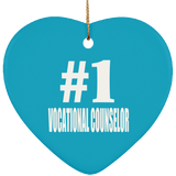 Number One #1 Vocational Counselor - Heart Ornament