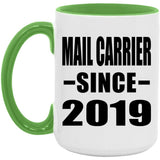 Mail Carrier Since 2019 - 15oz Accent Mug Green